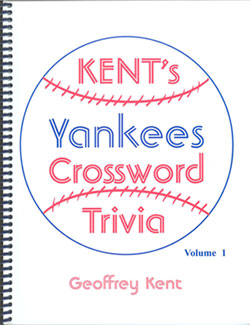 Kent's Yankees Crossword Trivia Book